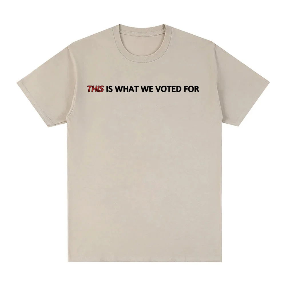 THIS Is What We Voted For Tee  – Men'S Fashion Website recenzja i cena